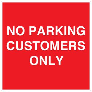NO PARKING CUSTOMERS ONLY